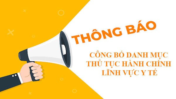 Thông báo về việc công bố Danh mục  thủ tục hành chính lĩnh vực y tế